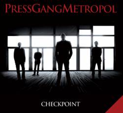 Press Gang Metropol : Checkpoint